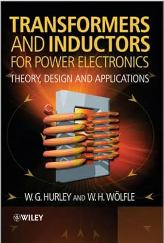 Transformers and Inductors for Power Electronics