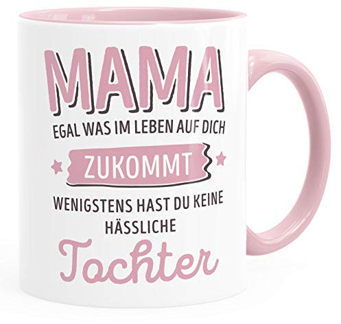MoonWorks® Geschenk Tasse anpassen egal was im Leben auf dich zukommt wenigstens hast du keine hässlichen Kinder Kaffee-Becher Inner-rosa Keramik-Tasse