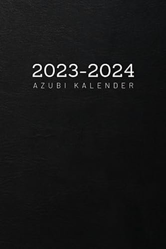 Azubi kalender 2023/2024: Planer A5 von August 2023 bis September 2024 | Wochenplaner mit To-Do und Notizen für Auszubildende Azubine