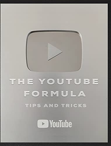 The YouTube Formula: The YouTube Formula:How become a successful YouTuber and get the first 100k Easy and Growing Your Following and Making Money as a Video Influencer. (English Edition)