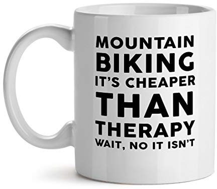 Ciclismo de montaña es más barato que la terapia Espere, no, no lo es Taza de café con leche