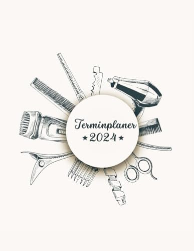 Terminplaner 2024: Kalender Friseur 2024 , 30 Minuten Takt | Salon informationen | Kontakte Mitarbeiter | Terminplaner mit bundesweiten Feiertagen ... 1 woche 1 seite | Kundenliste und Nutizen