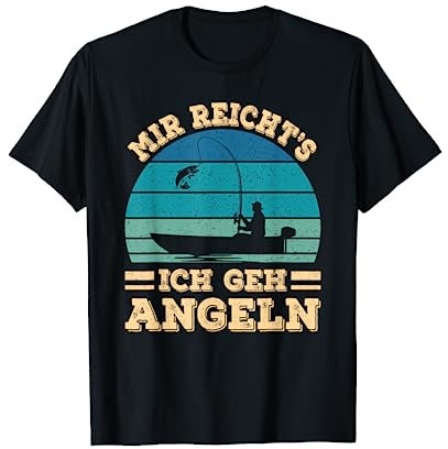 Mir Reicht's Ich Geh Angeln Lustiger Spruch Angel Fischer T-Shirt