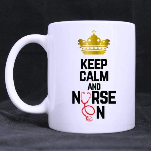 Keep Calm and Nurse On Mug for Nurse - Funny White Mug Coffee Mugs Or Tea Cup Cool Birthday/Christmas Gifts for Men,Women,Him,Boys and Girls