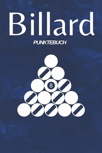Billard Punktebuch: Billard Trainingsnotizbuch | Notebook für alle, die sich im Bereich Billard verbessern wollen | ein Geschenk für alle ... Notebook Größe 6 Zoll * 9 Zoll | 100 Seiten
