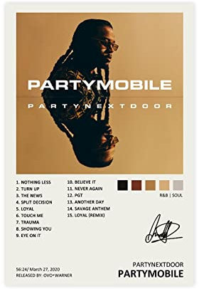 WANMLY Partynextdoor Poster Partymobile Musikalbum Cover signiert Limitiertes Poster Leinwand Poster Schlafzimmer Dekor Sport Landschaft Büro Zimmer Dekor Geschenk Rahmen:30 x 45 cm