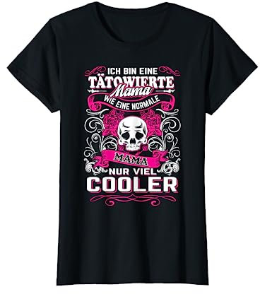 Ich bin eine Tätowierte Mama Tatto Skull Rose Geschenk T-Shirt