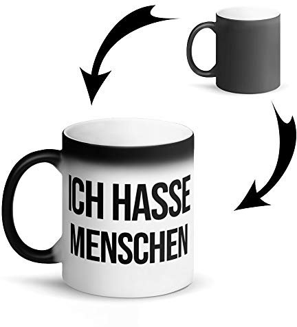 Ich Hasse Menschen Keramik Tasse Mit Wärmeeffekt - Kaffeetasse Mit Farbwechsel Bei Wärme - Zaubertasse Mit Thermo Effekt