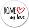 Huuraa Aufkleber Rome My Love Sticker 10cm für alle Fans von Rom Italien Geschenk Idee für Freunde und Familie