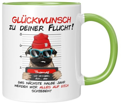 TassenTicker - Glückwunsch zu deiner Flucht - Abschiedsgeschenk - Abschied - Kollegen - Tasse mit Spruch - jobwechsel - Dankeschön - Personalisiert - Grün