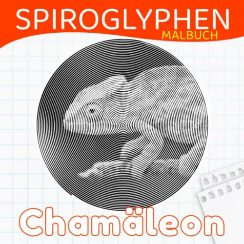 Chamäleon Spiroglyphen Malbuch: Farbe der Haut Tier Spiralbuch zum Zeichnen von Linien Kunst | Mit 30 versteckten Bildseiten für jeden Anlass