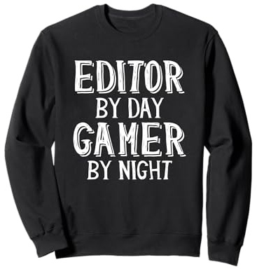 Editor by Day Gamer by Night pour Les écrivains de Livres Non Fiction Sweatshirt