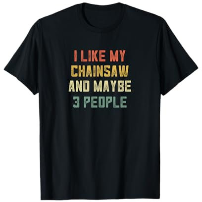 Retro Chainsaw For Men Logging Gear Tree Trimmer Arborist T-Shirt