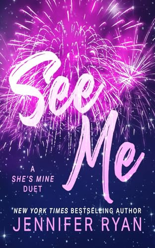 SEE ME (SHE'S MINE, Band 1)