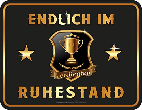 Original RAHMENLOS Deko Blechschild als Geschenk für Rentner - Endlich im Ruhestand