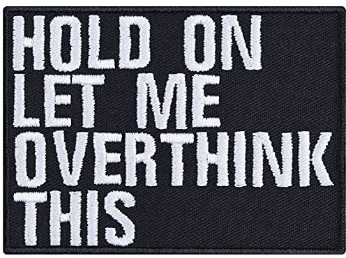 Aufnäher HOLD ON - let me overthink this Heavy Metal Aufbügler Biker Aufbügler/Patch zu annähen/aufbügeln | Chiller Geschenk für Männer/Frauen Applikation für alle Stoffe | 80x60mm