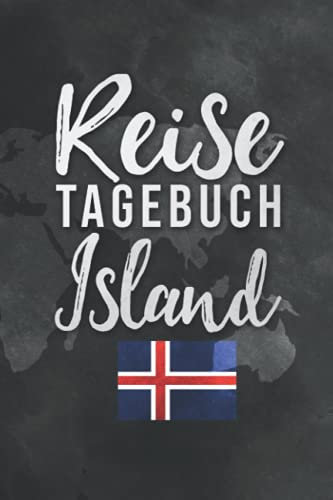 Reisetagebuch Island: Reisebuch für die schönsten Erinnerungen & Momente - Reisebuch mit vorgedruckte Seiten zum Ausfüllen un Selberschreiben - Notizbuch für den Urlaub