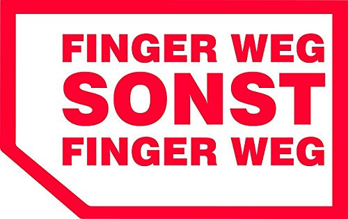 Aufkleber Sticker geplottet Finger Weg Sonst Finger Weg rot Autoaufkleber JDM Fun Tuning Moped Motorrad Simson Bike Laptop Wohnmobil LKW Quad Dont Toucht Keine Karten