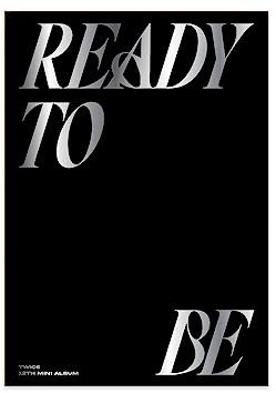 TWICE - READY TO BE 12th Mini Album+Pre-Order Benefit+Folded Poster (TO ver, + 1 Folded Poster)