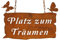 Schild Spruchtafel rostiges Gartenschild Edelrost Rost zum hängen Gartendeko (Platz zum Träumen)