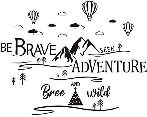 Quanyuchang Inspirational Quotes Wall Decals Be Brave Seek Adventure Quote Art Wall Sticker Removable Vinyl Murals for Kids Bedroom Living Room Home Wallpaper Decor