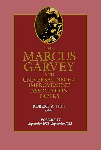 The Marcus Garvey and Universal Negro Improvement Association Papers, Vol. IV: September 1921-September 1922 (English Edition)