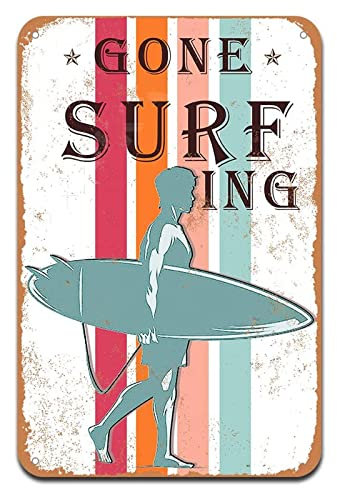 Lustiges Metallschild mit Surfbrettmotiv, Vintage-Stil, Motiv: S Gone Surfing, rostiges Blechschild, Metallposter für Zuhause, Bars, Kneipen, Cafés, Garage, Plakat, 20 x 30 cm
