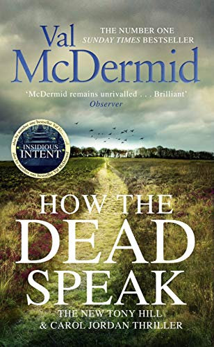 How the Dead Speak (Tony Hill and Carol Jordan)