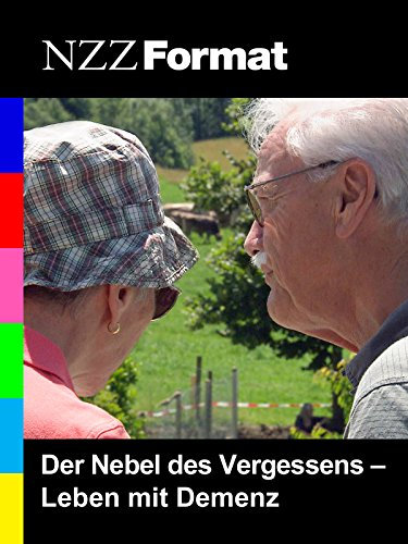 NZZ Format - Der Nebel des Vergessens: Leben mit Demenz