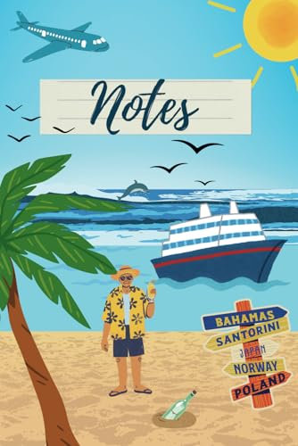 Notes: Notizbuch liniert (15,24 x 22,86 cm/6x9in), 120 Seiten, tolles Journal mit Urlaubssymbolen, für eine Auszeit, kreatives Denken, Ideensammlung, Notizen, als Urlaubsplaner, Tagebuch, Schreibheft