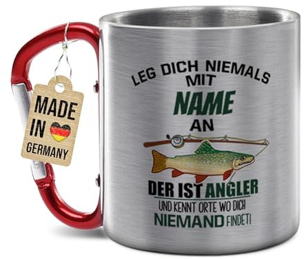 Tassendruck Edelstahl-Tasse mit Name selbst gestalten - Leg dich nicht mit einem Angler an - Geschenk für Angler, Petri Heil, Geburtstagsgeschenk - Personalisiertes Geschenk, Karabiner-Tasse, 200 ml