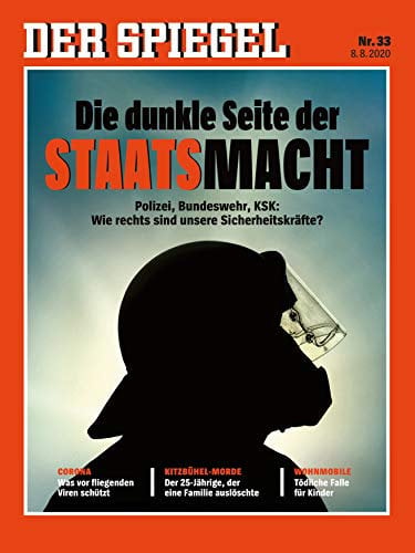 DER SPIEGEL 33/2020 Die dunkle Seite der Staatsmacht