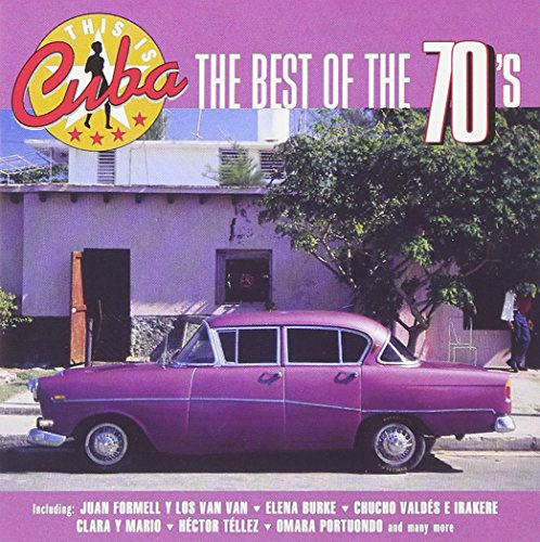 This is Cuba - The Best of the 70's
