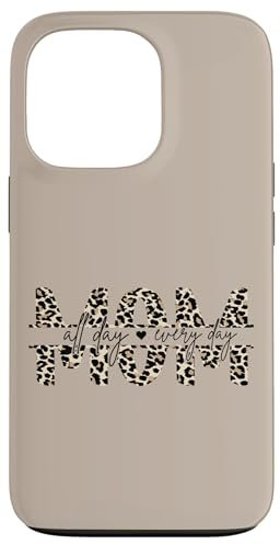 Hülle für iPhone 13 Pro Leo Print Leopard Mom Mummy All Day Everyday