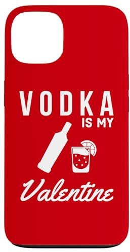 Hülle für iPhone 13 Vodka Is My Valentine Lustige Valentinstag Trinkparty