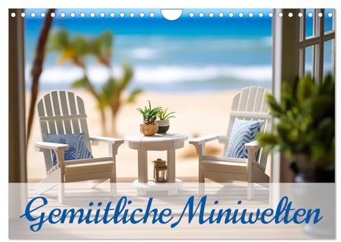 Gemütliche Miniwelten (Wandkalender 2026 DIN A4 quer), CALVENDO Monatskalender: Wohnen im Miniaturformat (CALVENDO Orte)