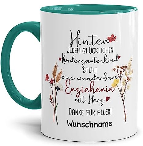 Tassendruck Personalisierbare Tasse für Erzieherin - Hinter jedem Kind Steht - Blumen Abschiedsgeschenk Erzieherin, Tasse mit Name Personalisieren | 300ml, Innen & Henkel Türkis