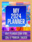 My 2024 Planner: Daily Agenda