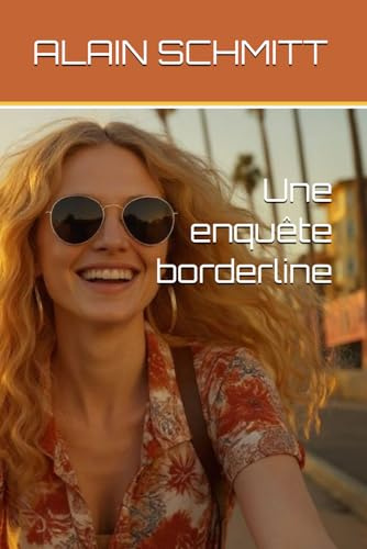 Une enquête borderline (Romans, Band 3)