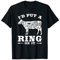 BBQ Smoker Ring I'd Put A Ring On It Metcher Chart Smoker Pun T-Shirt