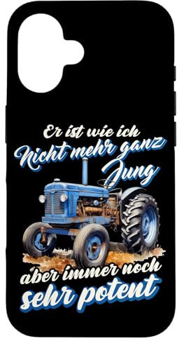 Hülle für iPhone 16 Traktor Landwirt sehr potent Schlepper alten Traktoren Humor