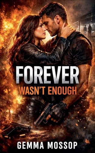 Forever Wasn't Enough (Alex & Lily Trilogy, Band 2)