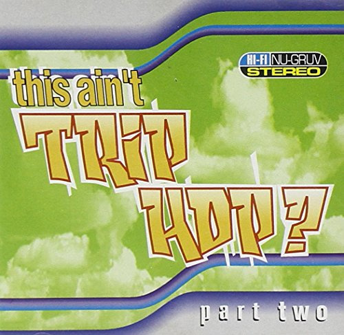 The Trip Hop Test Part Two