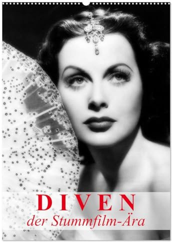 Diven der Stummfilm-Ära (Wandkalender 2026 DIN A2 hoch), CALVENDO Monatskalender: Die glamourösesten Frauen der 20er-Jahre (CALVENDO Menschen)