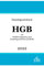 Handelsgesetzbuch HGB 2022: mit Einführungsgesetz zum Handelsgesetzbuch (EGHGB)