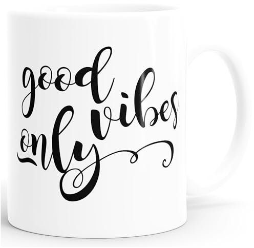 MoonWorks Kaffee-Tasse Good Vibes only Spruch-Tasse einfarbig weiß Unisize