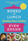 Bored of Lunch Healthy Slow Cooker: Even Easier: Recipes with minimal prep, all under 500 calories (English Edition)