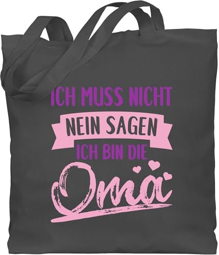 Baumwolltasche - Geschenk - Ich muss nicht nein sagen ich bin die Oma - Rosa/lila - Unisize - Dunkelgrau - omas jutebeutel für geschenke omi babci tasche lustige grosseltern grandmother stoffbeutel