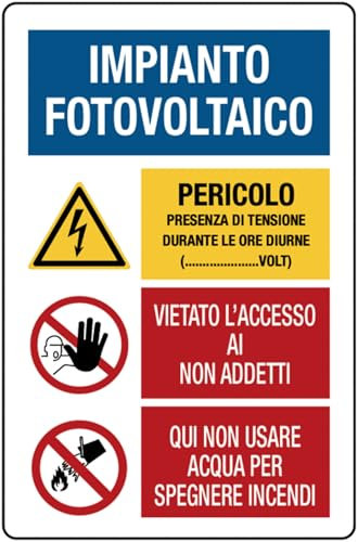 GLOBAL CARTELLO SEGNALETICO - multisimbolo - Impianto fotovoltaico - Adesivo Extra Resistente, Pannello in Forex, Pannello In Alluminio (Plastica, 20x31 cm)