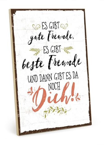 TypeStoff Holzschild mit Spruch – GUTE FREUNDE, BESTE FREUNDE UND DU – im Vintage-Look mit Zitat als Geschenk und Dekoration zum Thema Freundschaft und Geborgenheit - HS-00298